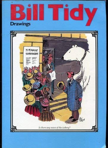 Bill Tidy Drawings 1957-1986