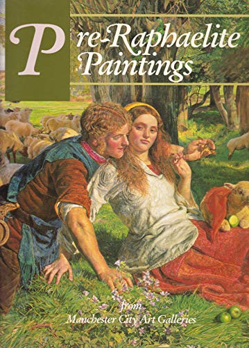 Pre-Raphaelite Paintings from Manchester City Art Gallery