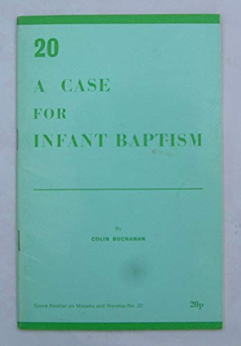 Case for Infant Baptism