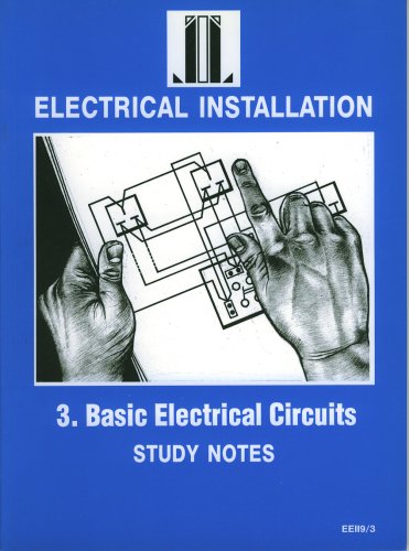 Electrical Installation 3: Basic Electrical Circuits