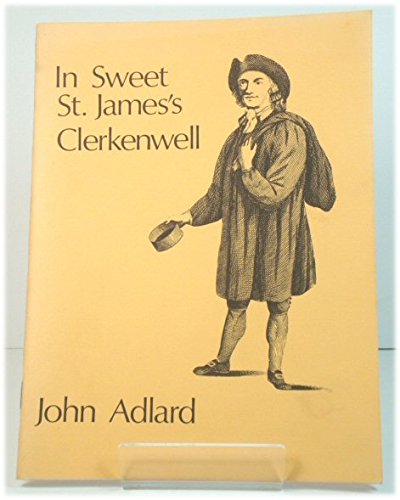 In sweet St. James's Clerkenwell: The musical coal-man and his friends and neighbours in the golden age of a London suburb