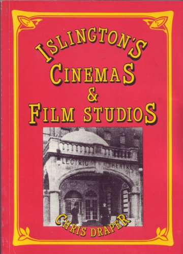 Islington's Cinemas and Film Studios