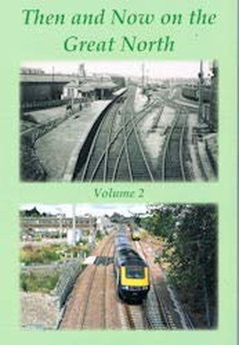 Then and Now on the Great North