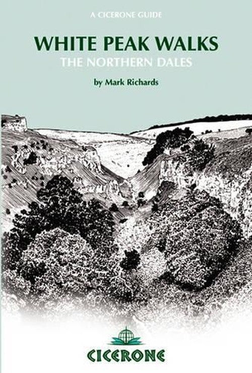 White Peak Walks Vol 1 Northern Dales