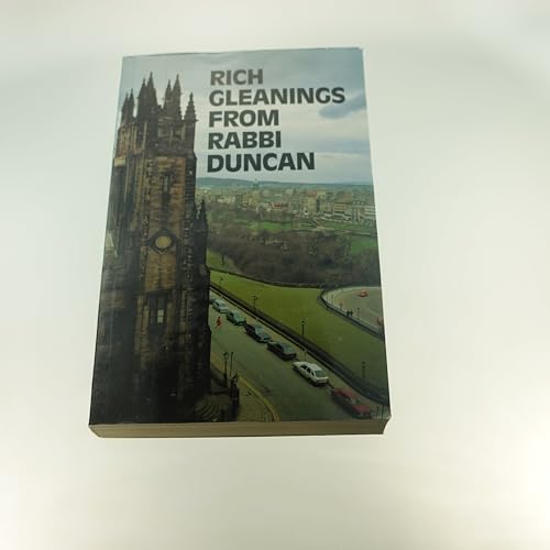 Rich Gleanings from Rabbi Duncan