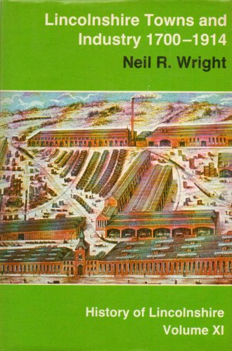 Lincolnshire Towns and Industry, 1700-1914