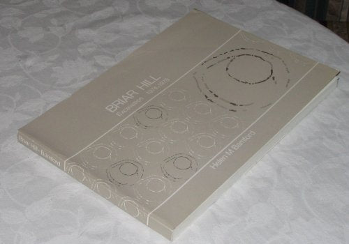 Briar Hill: Excavation 1974-1978