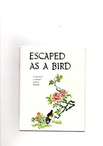Escaped as a Bird