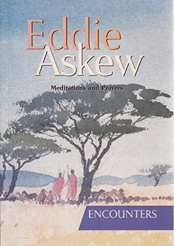 ENCOUNTERS: Meditations and Prayers