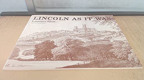 Lincoln as it Was