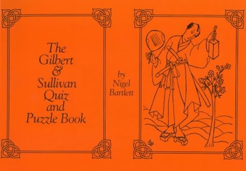 Gilbert and Sullivan Quiz and Puzzle Book
