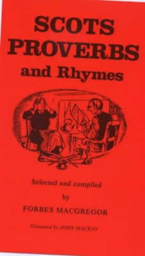 Scots Proverbs and Rhymes