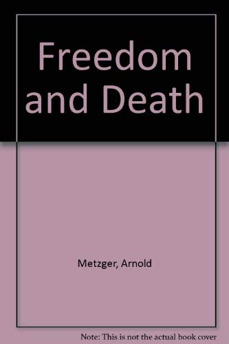 Freedom and Death