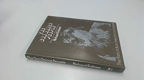 The Sun Dance people: The Plains Indians, their past and present