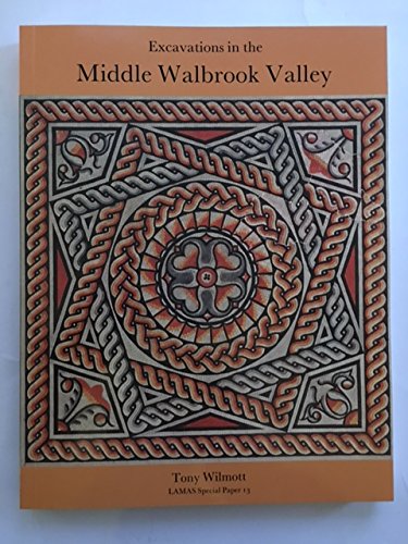 Excavations in the Middle Walbrook Valley: City of London, 1927-1960