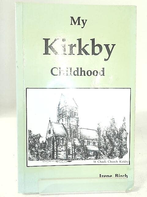My Kirkby Childhood