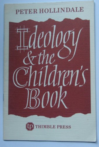 Ideology and the Children's Book