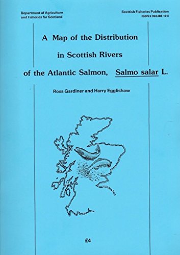 A Map of the Distribution in Scottish Rivers of the Atlantic Salmon, Salmo Salar L.