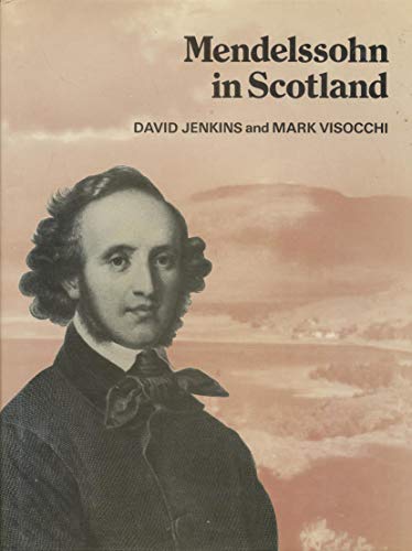 Mendelssohn in Scotland