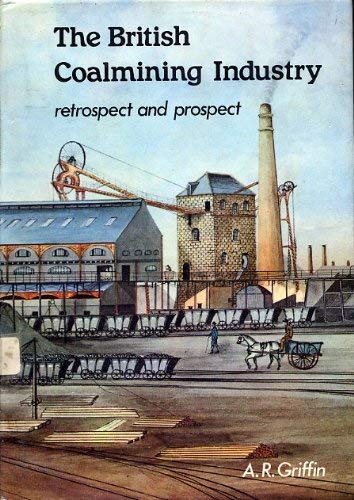 British Coal Mining Industry