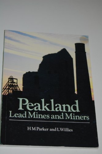 Peakland Lead Mines and Miners