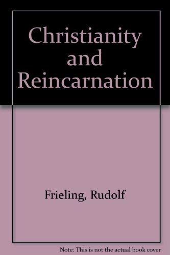 Christianity and Reincarnation