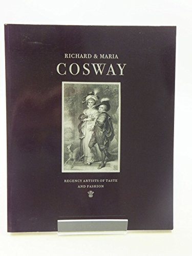 Richard and Maria Cosway: Regency Artists of Taste and Fashion
