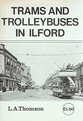 Trams and Trolleybuses in Ilford