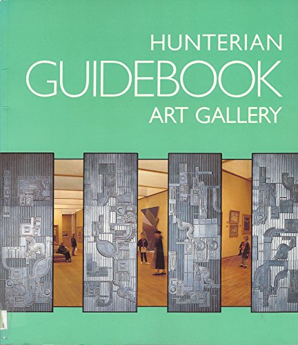 A Guidebook to the Hunterian Art Gallery of the University of Glasgow
