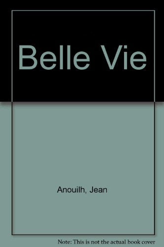 Belle Vie