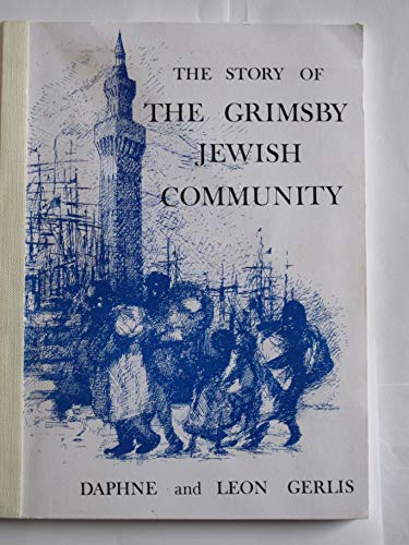 Story of the Grimsby Jewish Community