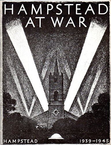 Hampstead at War, 1939-45