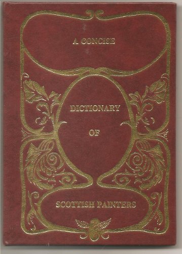 Concise Dictionary of Scottish Painters