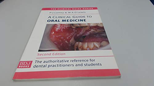 A Clinical Guide to Oral Medicine