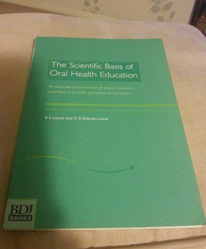 The Scientific Basis of Oral Health Education