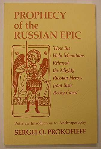 Prophecy of the Russian Epic