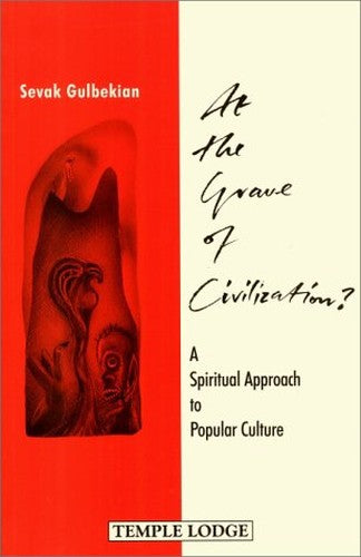 At the Grave of Civilization?