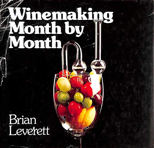 Winemaking Month by Month