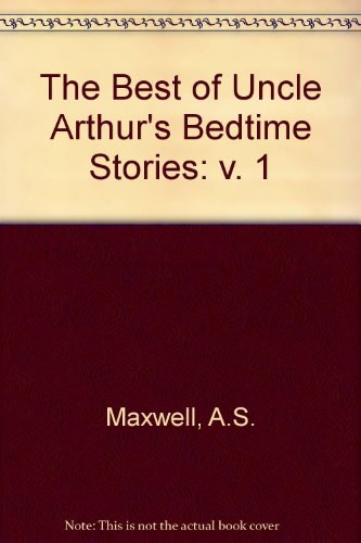 The Best of Uncle Arthur's Bedtime Stories