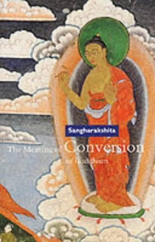 The Meaning of Conversion in Buddhism