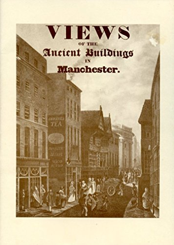 Views of the ancient buildings in Manchester