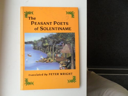 The Peasant Poets of Solentiname