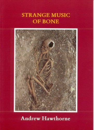 Strange Music of Bone