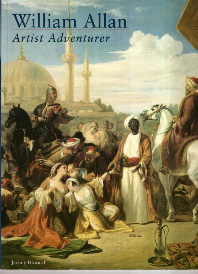 William Allan: Artist adventurer
