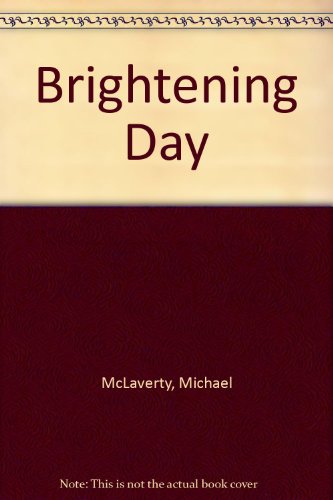 The Brightening Day