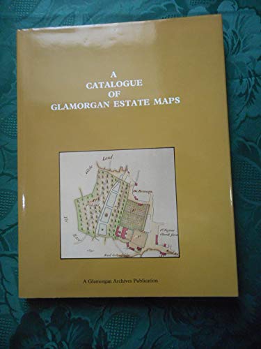Catalogue of Glamorgan Estate Maps