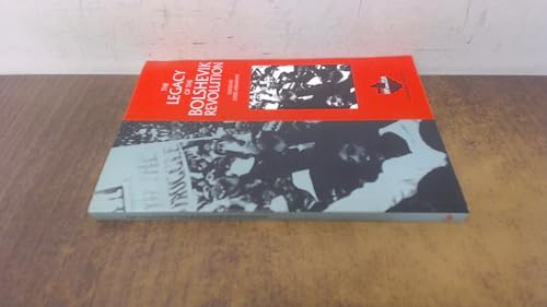 The Legacy of the Bolshevik Revolution