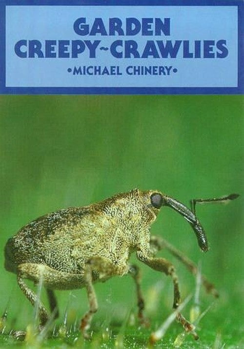 Garden Creepy Crawlies