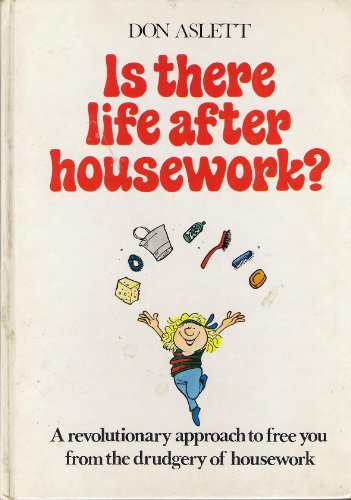 Is There Life After Housework?