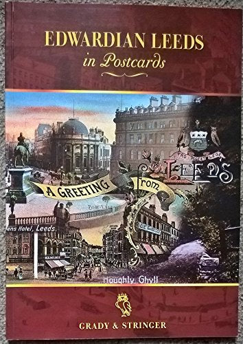 Edwardian Leeds in Postcards